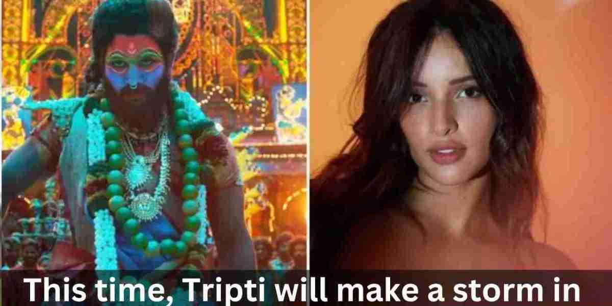This time, Tripti will make a storm in ‘Pushpa 2’