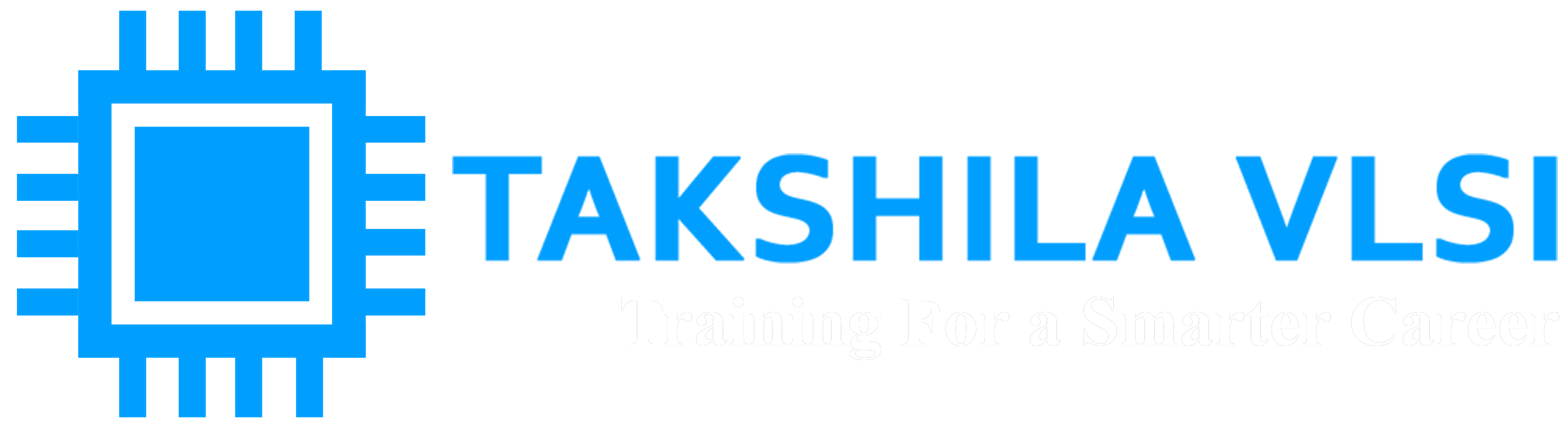 Best VLSI Training Institute in Bangalore | VLSI Training Institute in Hyderabad, India | Job Oriented VLSI Training with Placement | Takshila VLSI
