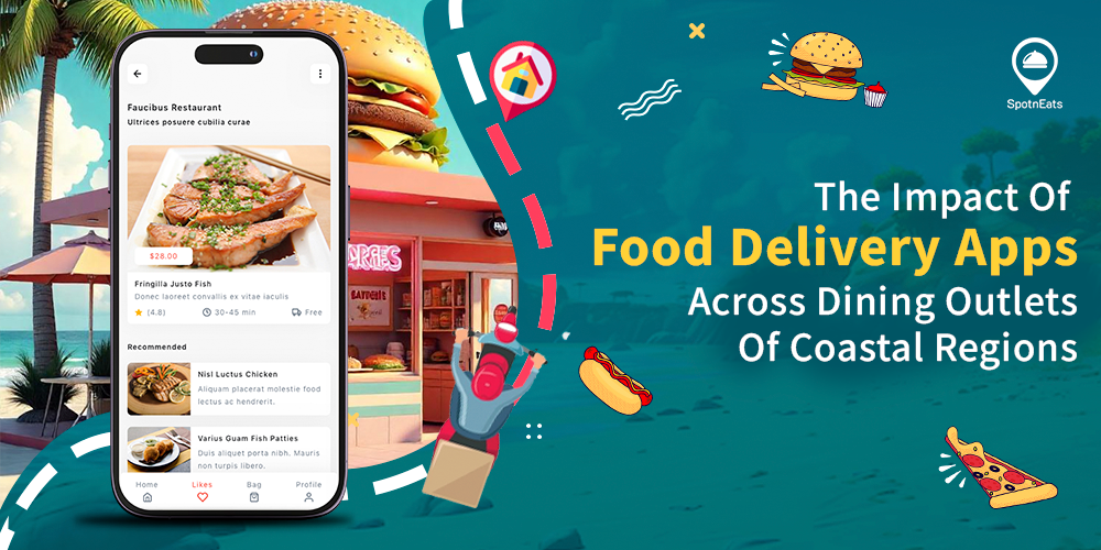 Impact of Food Delivery Apps on Coastal Dining Outlets